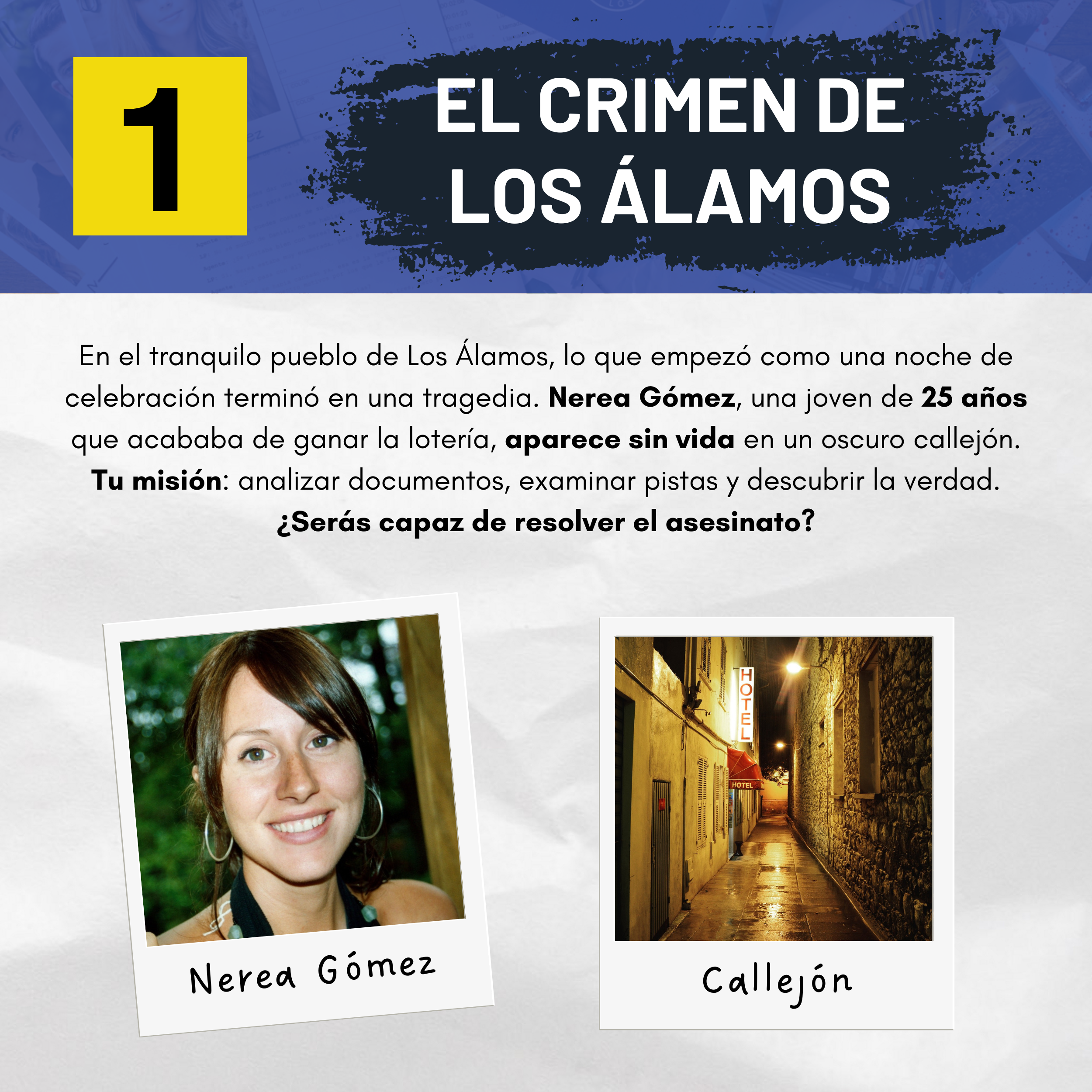 Caso 1: El Crimen de Los Álamos